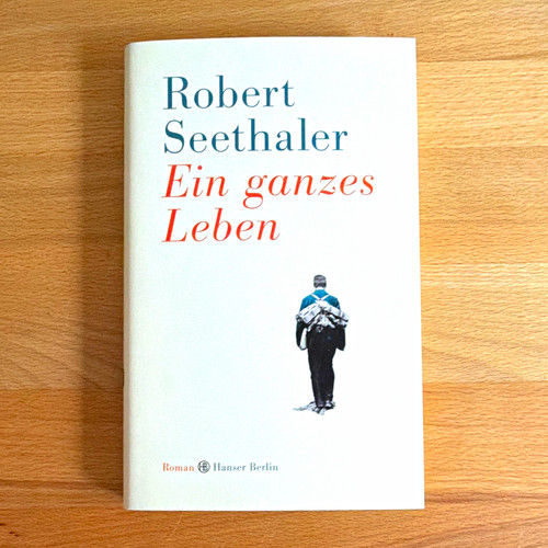 Robert seethaler ein ganzes - seethaler,