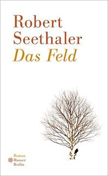 Das feld roman von - ,