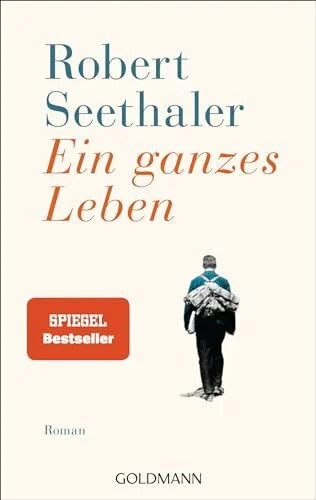 Ein ganzes leben roman - ganzes,