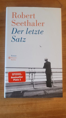 Der letzte satz - letzte, roman