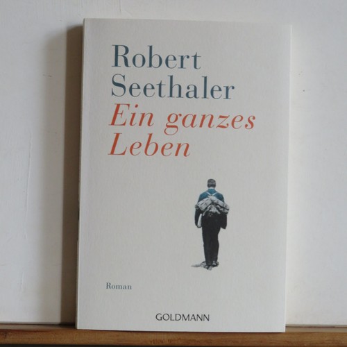 Robert seethaler ein ganzes - ein,